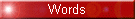 Words